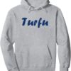 Sweat à capuche humour du sud expression turfu cadeau-0