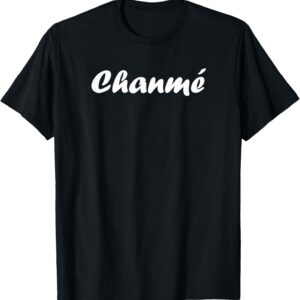 T-shirt Humour du Sud Chanmé Cadeau Expression Originale-0