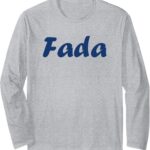 T-shirt Humour du sud Fada Citation Manches Longues Original-0