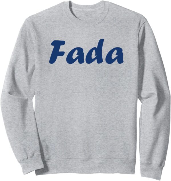 Sweatshirt Humour du sud Fada Citation Mode Original-0