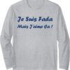 T-shirt Humour du sud Je suis fada Expression Cadeau Manches-0