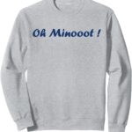 Sweatshirt Humour du Sud Oh Minot Cadeau Original-0