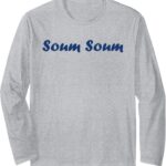 T-shirt Humour du sud Expression Soum soum Manche Longue-0