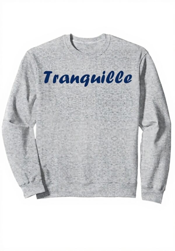 Sweatshirt Humour du sud Expression Tranquille Cadeau