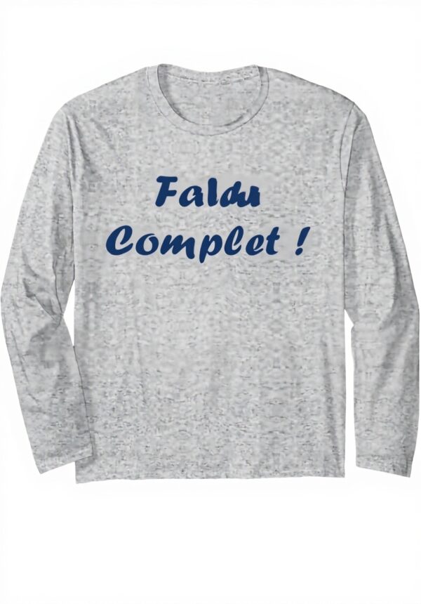 T-shirt humour du sud fada complet manches longues cadeau