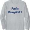 T-shirt humour du sud fada complet manches longues cadeau-0