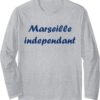 T-shirt Humour du Sud Indépendant Marseille Manches Longues-0