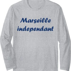 T-shirt Humour du Sud Indépendant Marseille Manches Longues-0