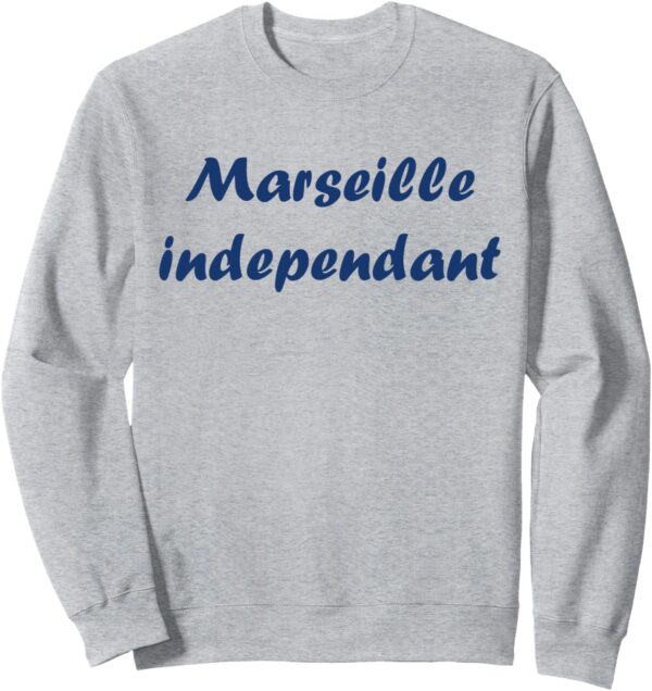 Sweatshirt Humour du Sud Expression Cadeau Indépendant-0