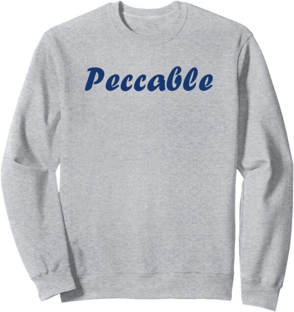 Sweatshirt Humour du Sud Expression Peccable Cadeau Original-0