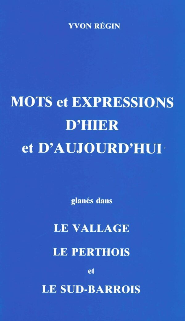 Mots expressions Vallage Perthois Barrois livre Dominique-0